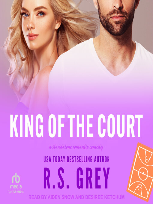 Title details for King of the Court by R.S. Grey - Available
